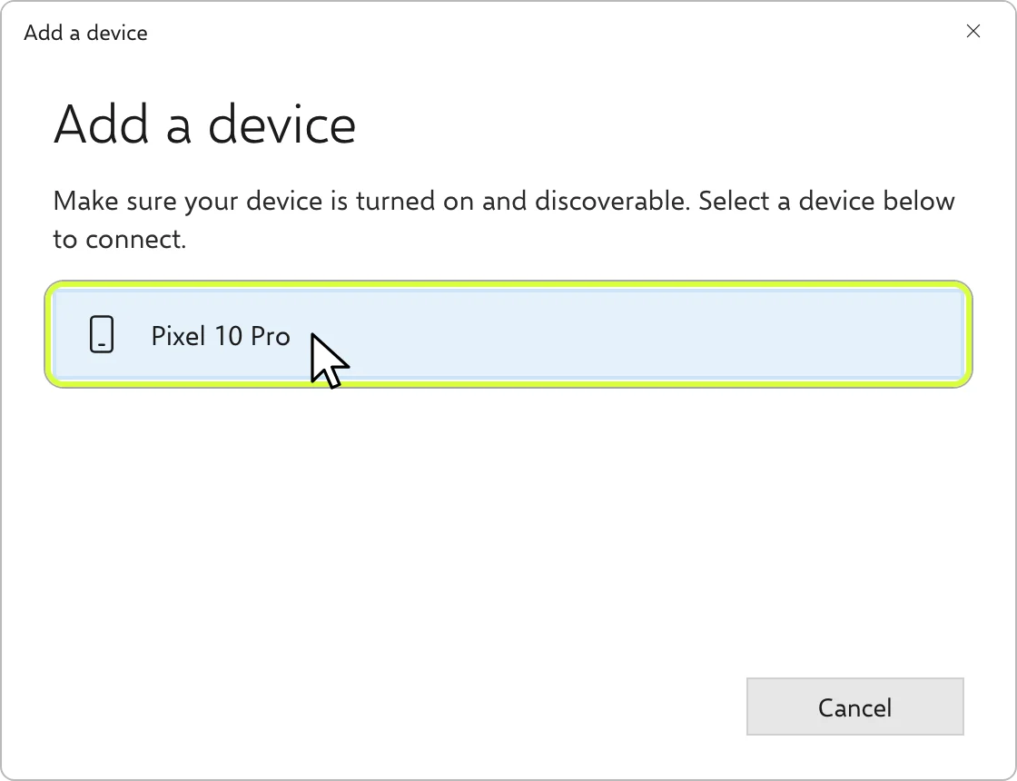 نافذة Add a device في Windows تعرض Pixel 10 Pro، هاتف أندرويد، مميّزًا
