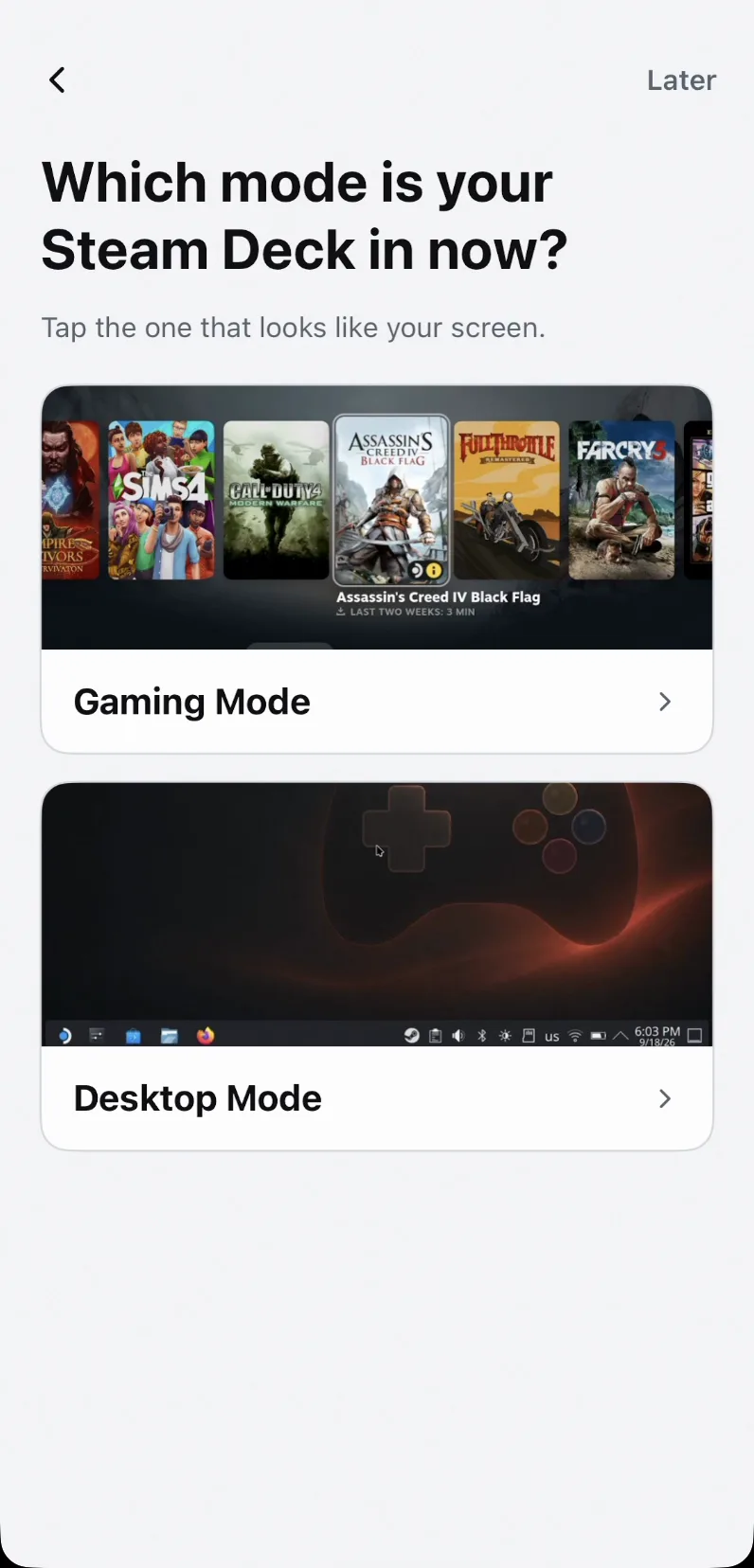 Wizard asking which mode the Steam Deck is in now, with Gaming Mode and Desktop Mode cards